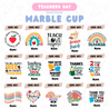 TDC Customised Marble Cup Teacher's Day