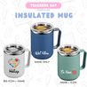 TDC Insulated Mug Teacher's Day Edition 450ml Leak Proof
